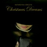 Katarzyna Orczyk - Christmas Dreams(2007)